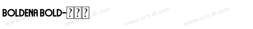 Boldena Bold字体转换